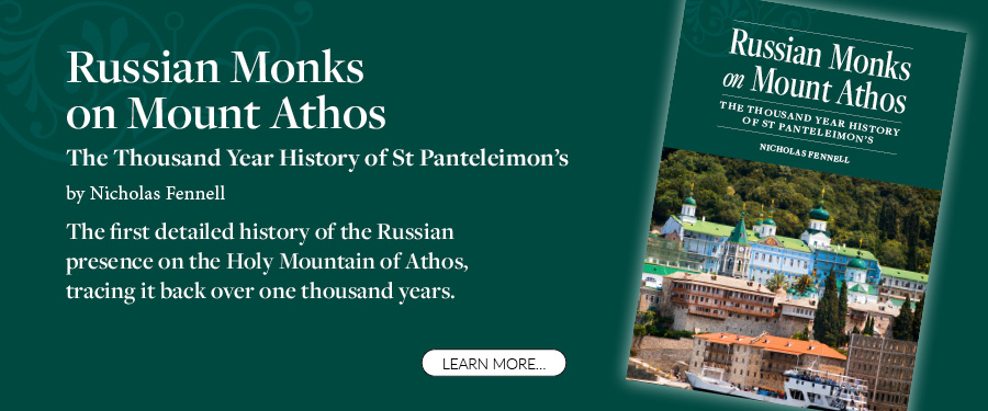 Banner for Russian Monks on Mount Athos, The Thousand Year History of St Panteleimon's